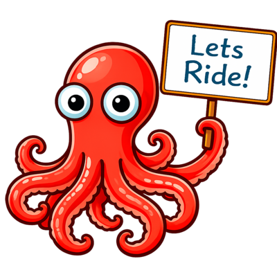 Oggy the Octopus holding a sign that says Let's Ride — Tidewise Solutions mascot